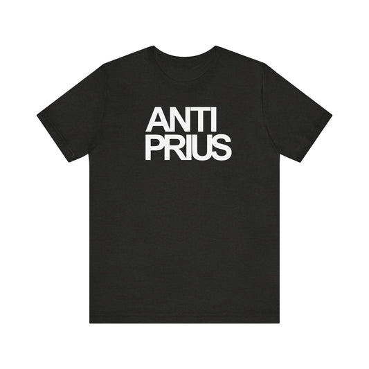 ANTI PRIUS Movement TEE